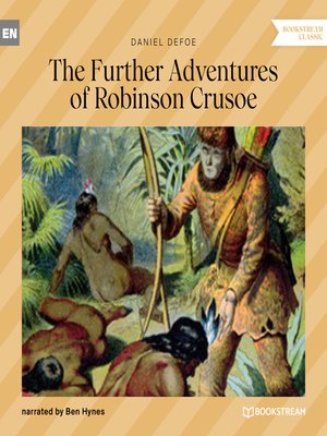 cover image of The Further Adventures of Robinson Crusoe